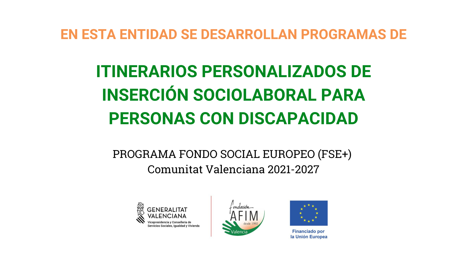 Fundación AFIM Valencia trabajamos con las personas con discapacidad intelectual para conseguir mejorar la empleabilidad laboral 